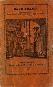 The Popular Story of Blue Beard
Embellished with neat Engravings by Anonymous