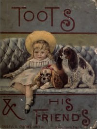 Toots and His Friends by Kate Tannatt Woods