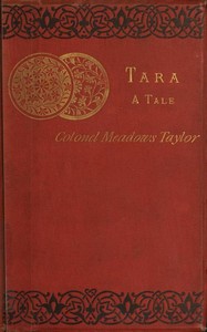 Tara: A Mahratta Tale by Meadows Taylor
