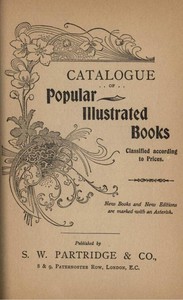 S. W. Partridge & Co. Catalogue of Popular Illustrated Books, 1904 by England) S. W. Partridge & Co. (London
