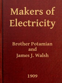 Makers of Electricity by Brother Potamian