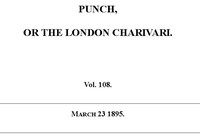 Punch or the London Charivari, Vol. 108, March  23, 1895 by Various