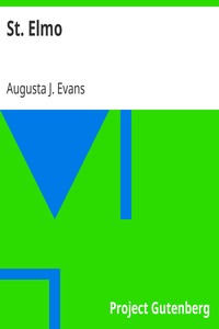 St. Elmo by Augusta J. (Augusta Jane) Evans