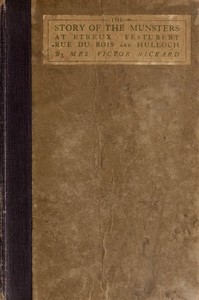 The Story of the Munsters at Etreux, Festubert, Rue du Bois and Hulloch by Jessie Louisa Moore Rickard