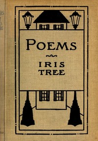 Poems by Iris Tree