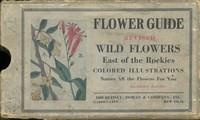 Flower Guide: Wild Flowers East of the Rockies
(Revised and with New Illustrations) by Chester A. (Chester Albert) Reed