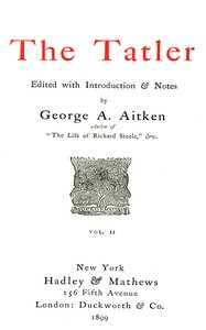 The Tatler, Volume 2 by Richard Steele