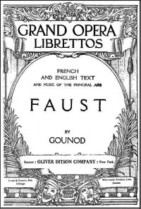 Faust: A Lyric Drama in Five Acts by Charles Gounod