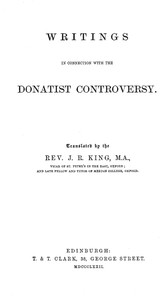 Writings in Connection with the Donatist Controversy by Saint Augustine