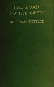 The Road to the Open by Arthur Schnitzler