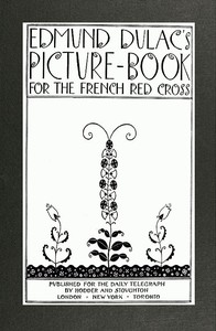 Edmund Dulac's Picture-Book for the French Red Cross by Edmund Dulac