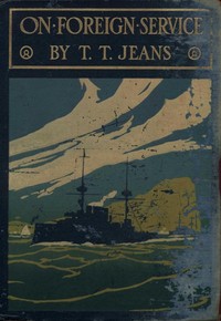 On Foreign Service; Or, The Santa Cruz Revolution by T. T. (Thomas Tendron) Jeans