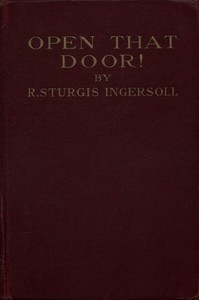 Open That Door! by R. Sturgis (Robert Sturgis) Ingersoll