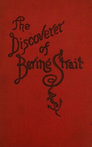 Vitus Bering: the Discoverer of Bering Strait by Peter Lauridsen