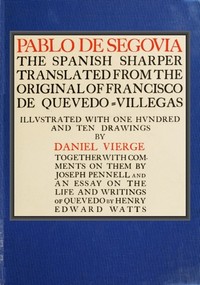 Pablo de Segovia, the Spanish Sharper by Francisco de Quevedo
