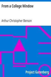 From a College Window by Arthur Christopher Benson