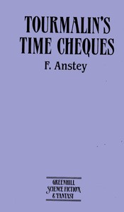 Tourmalin's Time Cheques by F. Anstey