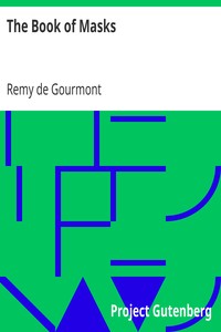 The Book of Masks by Remy de Gourmont