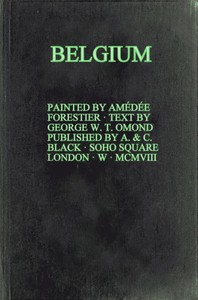 Belgium by George W. T. (George William Thomson) Omond