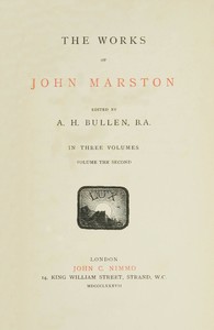 The Works of John Marston. Volume 2 by John Marston