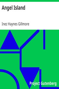 Angel Island by Inez Haynes Gillmore