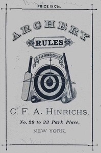 Archery Rules by Charles F. A. Hinrichs