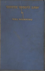 White Wolf's Law: A Western Story by Hal Dunning