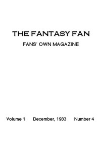 The Fantasy Fan, December 1933
The Fans' Own Magazine by Various