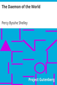 The Daemon of the World by Percy Bysshe Shelley