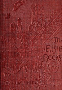 Elsie's Winter Trip by Martha Finley