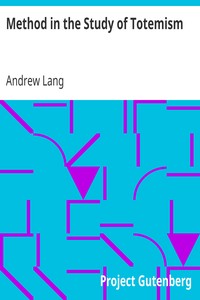 Method in the Study of Totemism by Andrew Lang