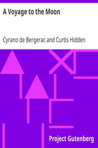 A Voyage to the Moon by Cyrano de Bergerac