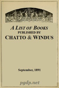 A List of Books Published by Chatto & Windus, September 1891 by Chatto & Windus (Firm)
