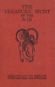 The Treasure Hunt of the S-18 by Graham M. Dean