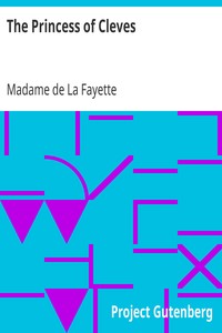 The Princess of Cleves by Madame de (Marie-Madeleine Pioche de La Vergne) La Fayette