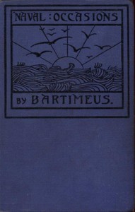 Naval Occasions, and Some Traits of the Sailor-man by Bartimeus