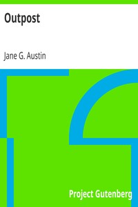 Outpost by Jane G. (Jane Goodwin) Austin