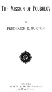 The Mission of Poubalov by Frederick R. (Frederick Russell) Burton