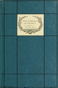 Why I Believe in Poverty as the Richest Experience That Can Come to a Boy by Edward William Bok