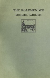 The Roadmender by Michael Fairless