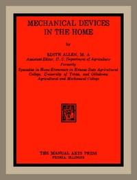 Mechanical Devices in the Home by Edith Allen