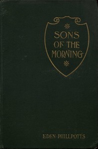 Sons of the Morning by Eden Phillpotts