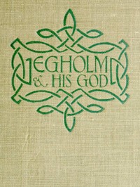 Egholm and his God by Johannes Buchholtz