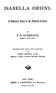 Isabella Orsini: A Historical Novel of the Fifteenth Century by Francesco Domenico Guerrazzi