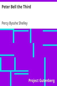 Peter Bell the Third by Percy Bysshe Shelley