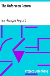 The Unforseen Return by Jean-François Regnard