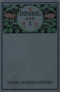 Dimbie and I—and Amelia by Mabel Barnes-Grundy