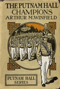 The Putnam Hall Champions; or, Bound to Win Out by Edward Stratemeyer