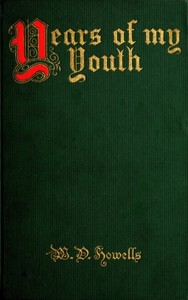 Years of My Youth by William Dean Howells