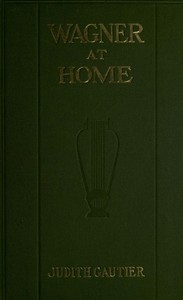 Wagner at Home by Judith Gautier